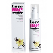Съедобное согревающее массажное масло Love Me Tender Vanilla с ароматом ванили - 100 мл. - Love to Love - купить с доставкой в Абакане
