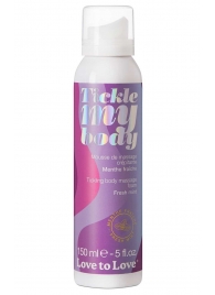 Массажная хрустящая пенка Tickle My Body Fresh Mint с ароматом мяты - 150 мл. - Love to Love - купить с доставкой в Абакане