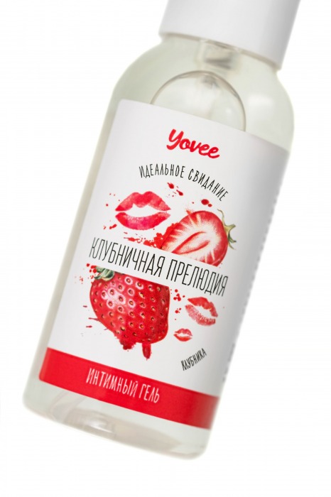Съедобная гель-смазка Yovee «Клубничная прелюдия» с Д-пантенолом и вкусом клубники - 50 мл. - ToyFa - купить с доставкой в Абакане